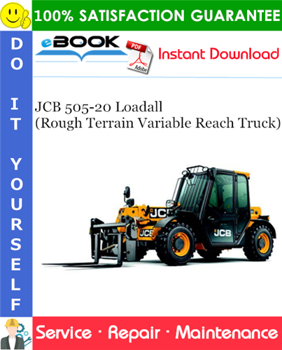 JCB 505-20 Loadall (Rough Terrain Variable Reach Truck) Service Repair Manual