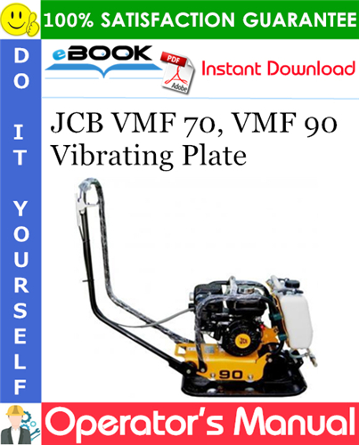 JCB VMF 70, VMF 90 Vibrating Plate Operator's Manual