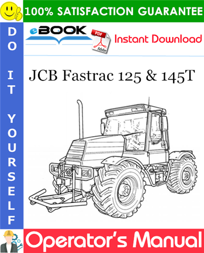 JCB Fastrac 125 & 145T Operator's Manual