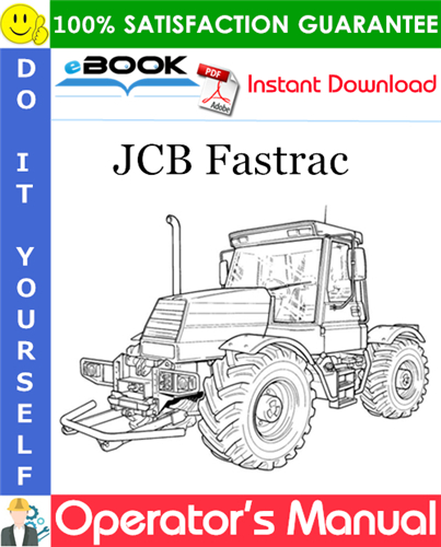JCB Fastrac Operator's Manual (from serial number 636001 onwards)