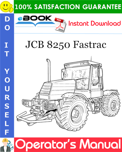JCB 8250 Fastrac Operator's Manual (from serial number 1138000)