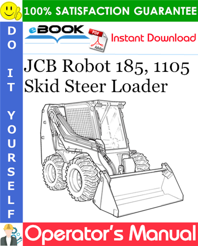 JCB Robot 185, 1105 Skid Steer Loader Operator's Manual