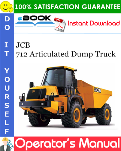 JCB 712 Articulated Dump Truck Operator's Manual (From Serial No. 612001)