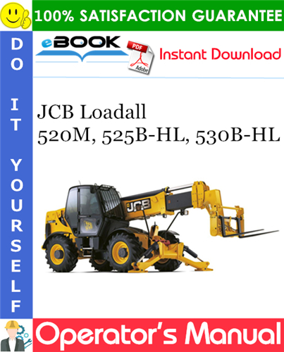JCB Loadall 520M, 525B-HL, 530B-HL Operator's Manual