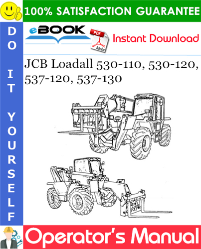 JCB Loadall 530-110, 530-120, 537-120, 537-130 Operator's Manual