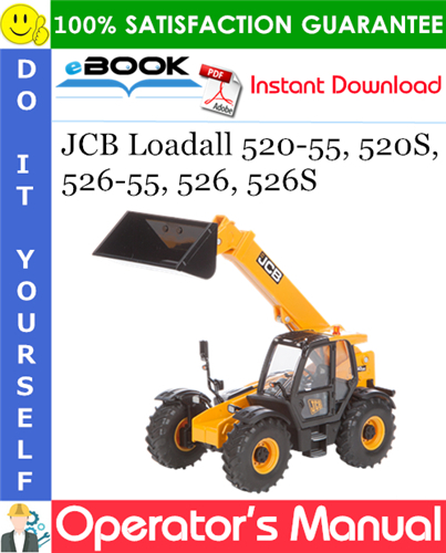 JCB Loadall 520-55, 520S, 526-55, 526, 526S Operator's Manual