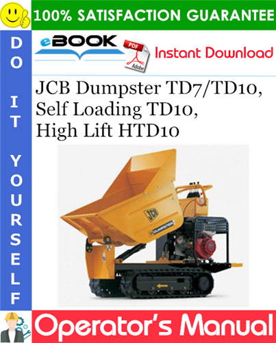 JCB Dumpster TD7/TD10, Self Loading TD10, High Lift HTD10 Operator's Manual