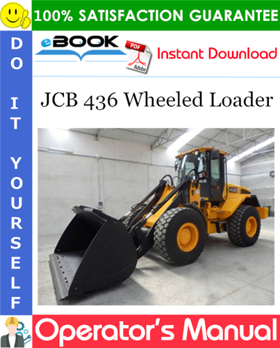 JCB 436 Wheeled Loader Operator's Manual
