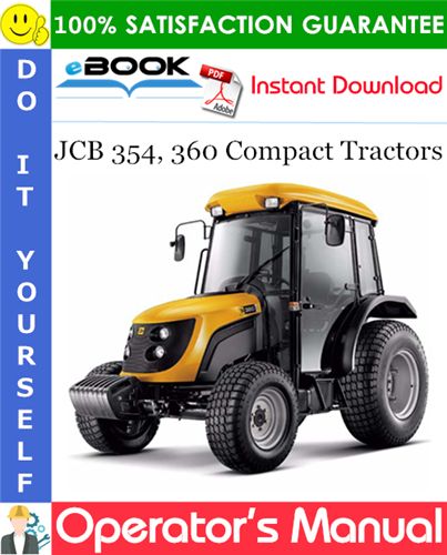 JCB 354, 360 Compact Tractors Operator's Manual