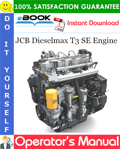 JCB Dieselmax T3 SE Engine Operator's Manual