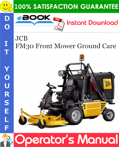 JCB FM30 Front Mower Ground Care Operator's Manual