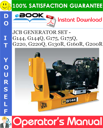 JCB GENERATOR SET - G144, G144Q, G175, G175Q, G220, G220Q, G130R, G160R, G200R