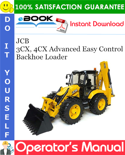 JCB 3CX, 4CX Advanced Easy Control Backhoe Loader