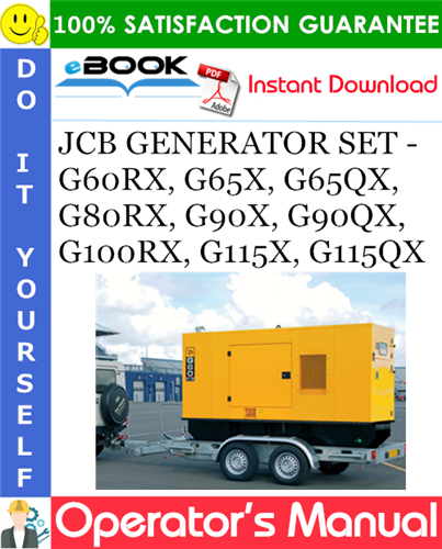 JCB GENERATOR SET - G60RX, G65X, G65QX, G80RX, G90X, G90QX, G100RX, G115X, G115QX