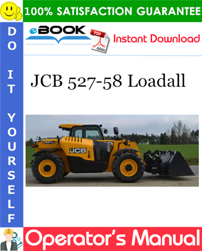 JCB 527-58 Loadall Operator's Manual