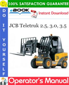 JCB Teletruk 2.5, 3.0, 3.5 Operator's Manual