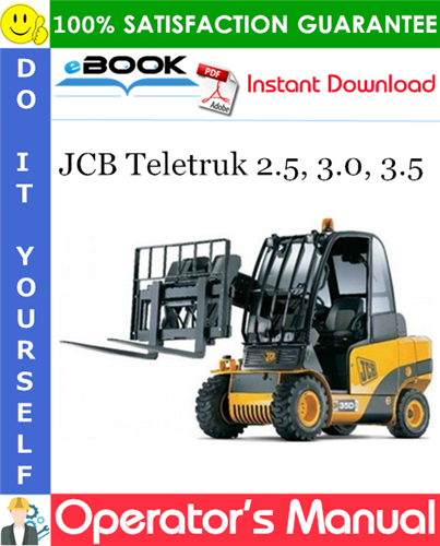 JCB Teletruk 2.5, 3.0, 3.5 Operator's Manual