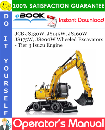 JCB JS130W, JS145W, JS160W, JS175W, JS200W Wheeled Excavators - Tier 3 Isuzu Engine