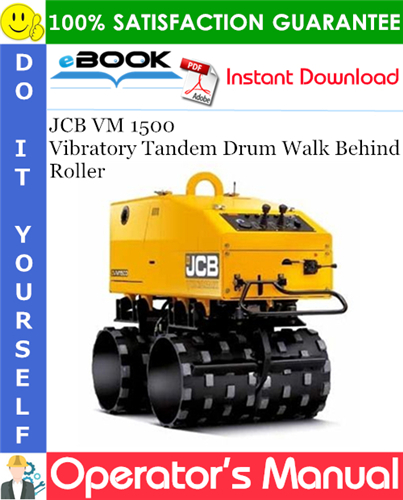 JCB VM 1500 Vibratory Tandem Drum Walk Behind Roller Operator's Manual