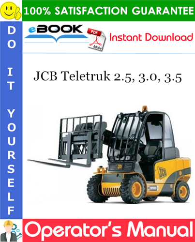 JCB Teletruk 2.5, 3.0, 3.5 Operator's Manual