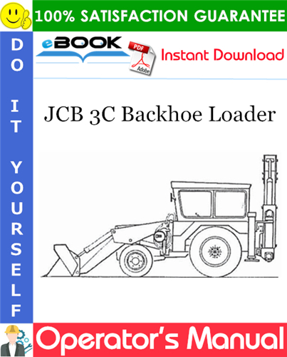 JCB 3C Backhoe Loader Operator's Manual