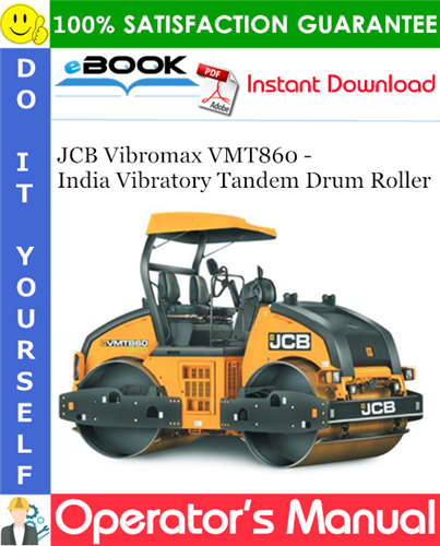 JCB Vibromax VMT860 - India Vibratory Tandem Drum Roller Operator's Manual