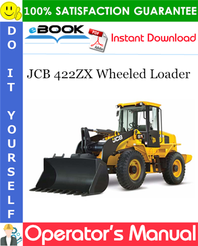 JCB 422ZX Wheeled Loader Operator's Manual
