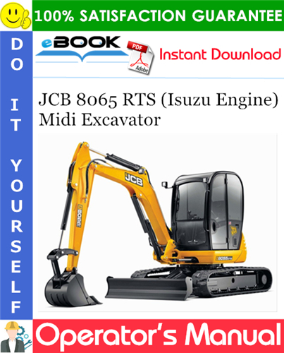 JCB 8065 RTS (Isuzu Engine) Midi Excavator Operator's Manual