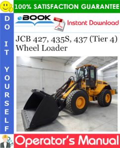 JCB 427, 435S, 437 (Tier 4) Wheel Loader Operator's Manual