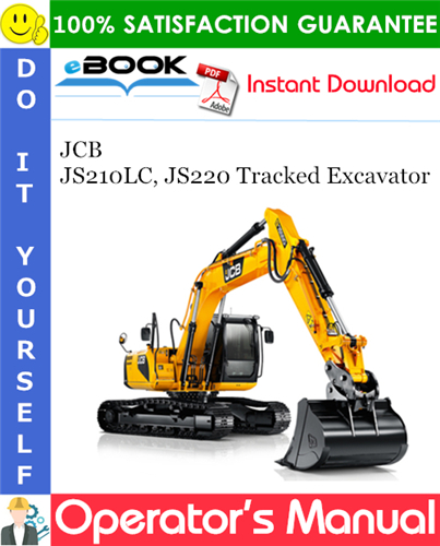 JCB JS210LC, JS220 Tracked Excavator Operator's Manual