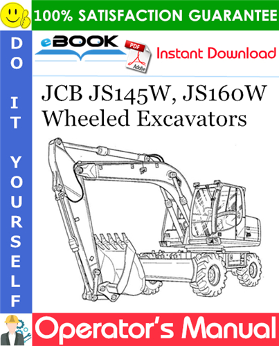 JCB JS145W, JS160W Wheeled Excavators Operator's Manual