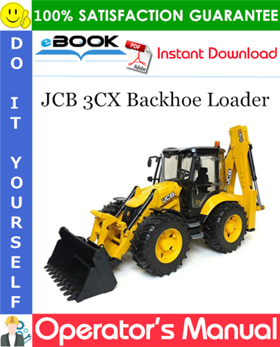 JCB 3CX Backhoe Loader Operator's Manual