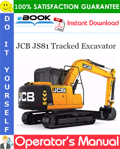 JCB JS81 Tracked Excavator Operator's Manual