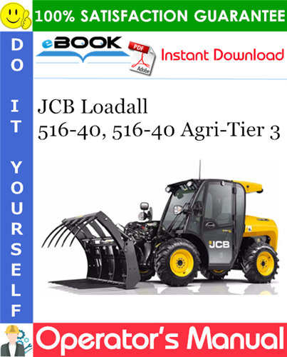 JCB Loadall 516-40, 516-40 Agri-Tier 3 Operator's Manual