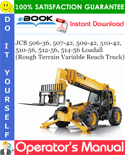 JCB 506-36, 507-42, 509-42, 510-42, 510-56, 512-56, 514-56 Loadall