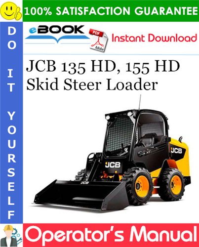 JCB 135 HD, 155 HD Skid Steer Loader Operator's Manual