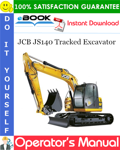 JCB JS140 Tracked Excavator Operator's Manual