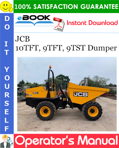 JCB 10TFT, 9TFT, 9TST Dumper Operator's Manual