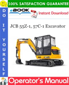 JCB 55Z-1, 57C-1 Excavator Operator's Manual