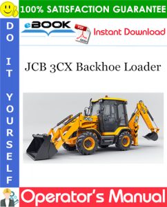 JCB 3CX Backhoe Loader Operator's Manual