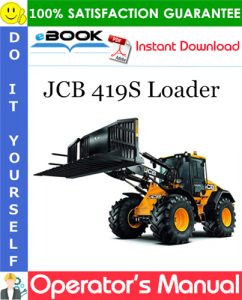 JCB 419S Loader Operator's Manual