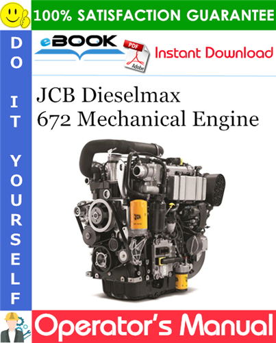 JCB Dieselmax 672 Mechanical Engine Operator's Manual