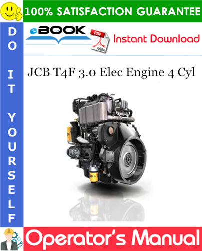 JCB T4F 3.0 Elec Engine 4 Cyl Operator's Manual