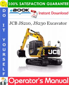 JCB JS210, JS230 Excavator Operator's Manual