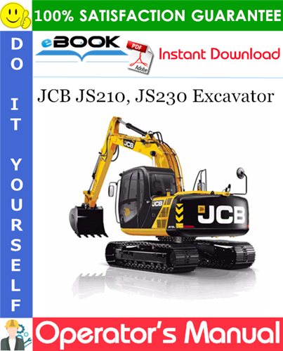 JCB JS210, JS230 Excavator Operator's Manual