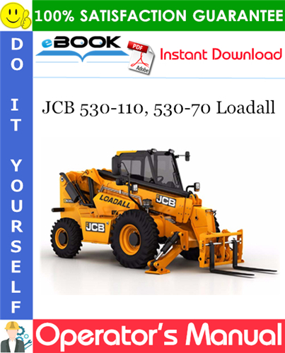 JCB 530-110, 530-70 Loadall Operator's Manual