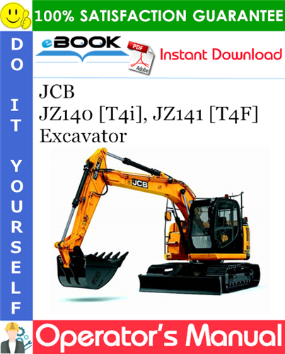 JCB JZ140 [T4i], JZ141 [T4F] Excavator Operator's Manual