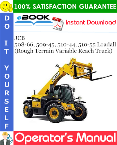 JCB 508-66, 509-45, 510-44, 510-55 Loadall (Rough Terrain Variable Reach Truck)