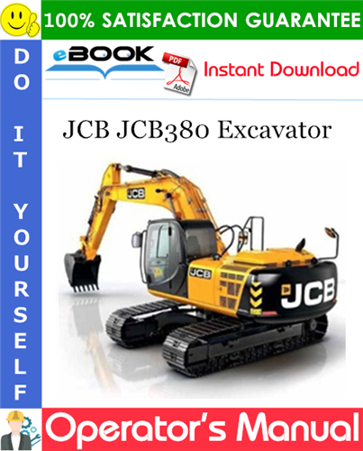 JCB JCB380 Excavator Operator's Manual