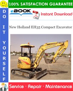 New Holland EH35 Compact Excavator Service Repair Manual